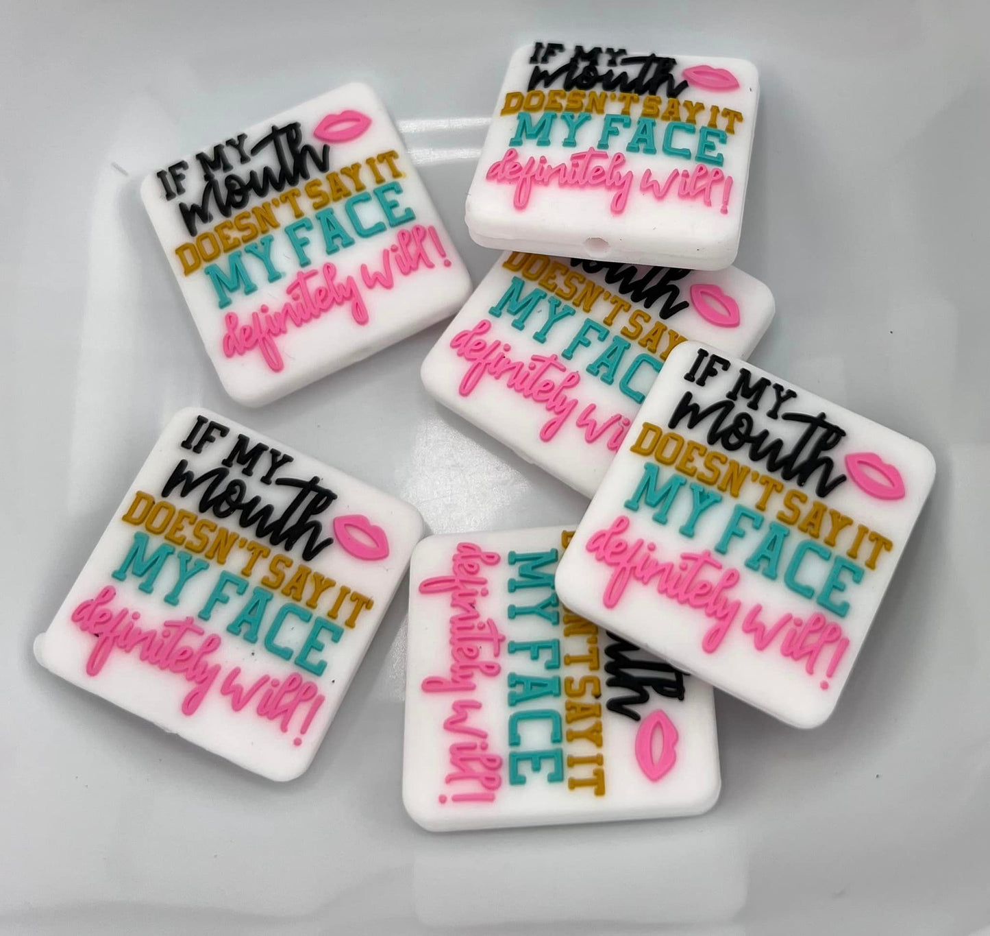 If My Mouth Doesn't Say It My Face Definitely Will Focal