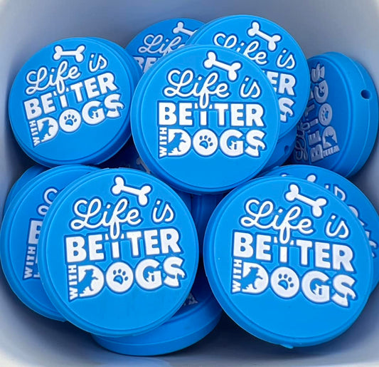 Life is Better with Dogs Blue Focal